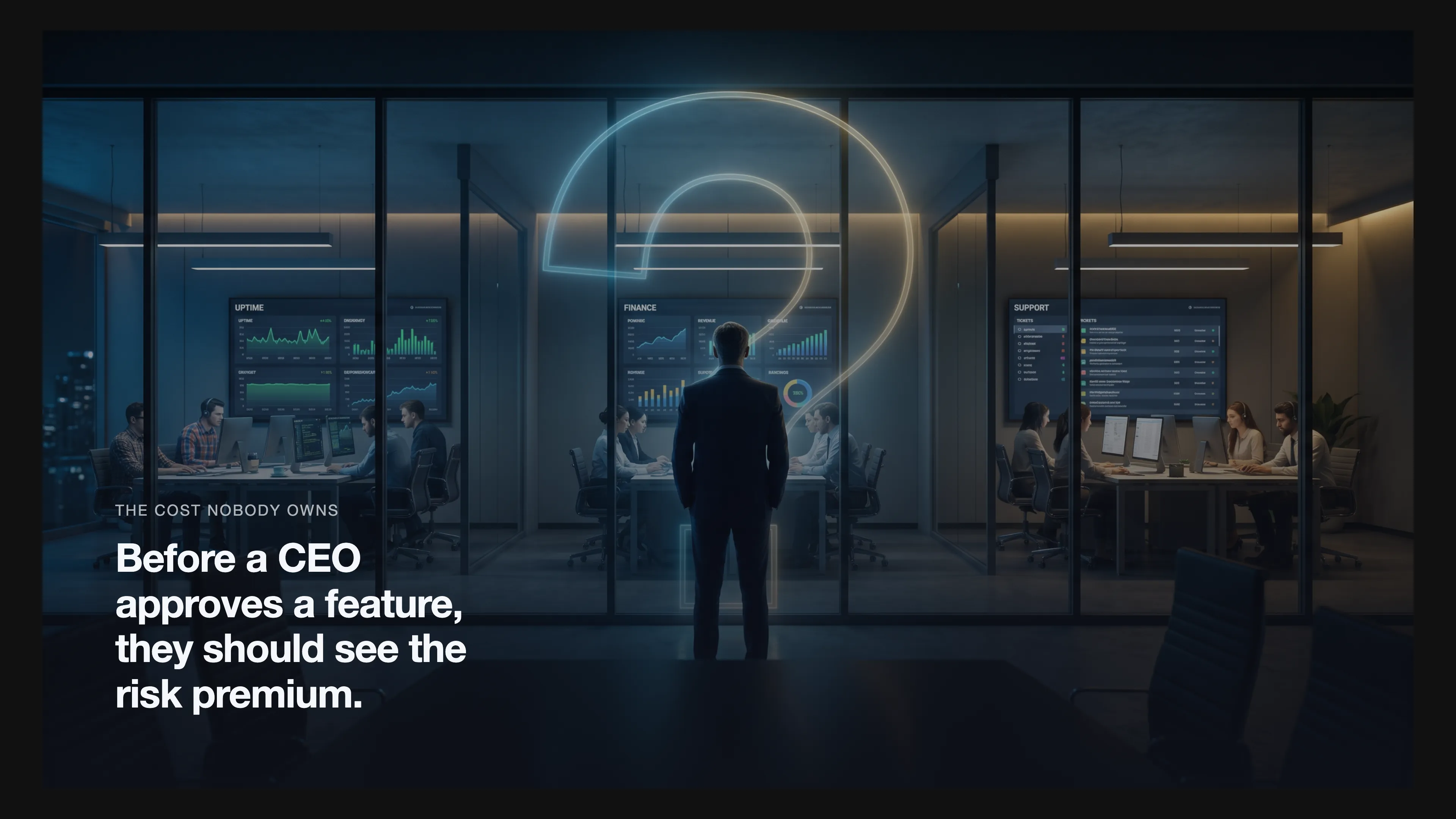 A cinematic scene of a CEO standing in a modern conference room, gazing through a glass wall at three teams (engineering, finance, support) working in isolated silos. Each team's screens display disconnected metrics: downtime, revenue, tickets. Above them, a large translucent question mark hovers, symbolizing the invisible total cost. Warm but tense lighting. No text or logos.